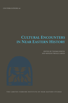 Hardcover Cultural Encounters in Near Eastern History: Volume 44 Book