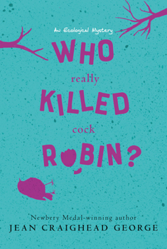 Paperback Who Really Killed Cock Robin?: An Ecological Mystery Book