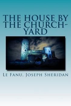 Paperback The House by the Church-Yard Book