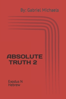 Paperback Absolute Truth 2: Exodus N Hebrew Book