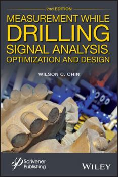 Hardcover Measurement While Drilling: Signal Analysis, Optimization and Design Book