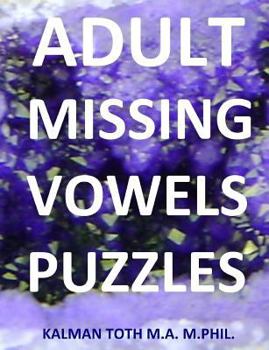 Paperback Adult Missing Vowels Puzzles Book