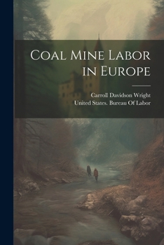 Paperback Coal Mine Labor in Europe Book