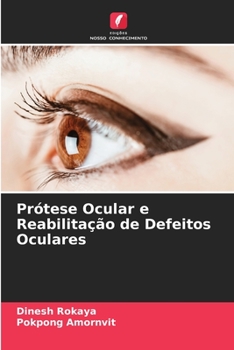 Paperback Prótese Ocular e Reabilitação de Defeitos Oculares [Portuguese] Book