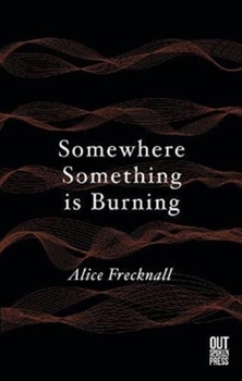 Paperback Somewhere Something Is Burning Book