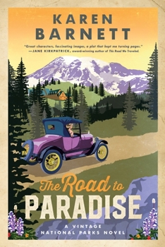 Paperback The Road to Paradise: A Vintage National Parks Novel Book