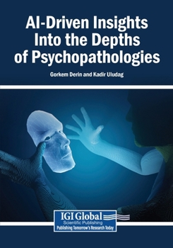 Paperback AI-Driven Insights Into the Depths of Psychopathologies Book