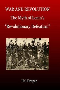 Paperback The Myth of Revolutionary Defeatism Book