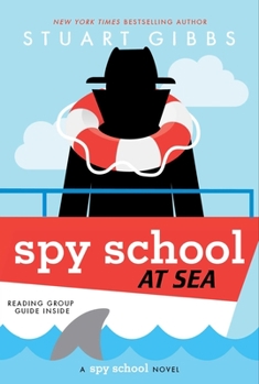 Spy School at Sea - Book #9 of the Spy School