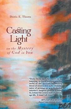 Paperback Casting Light on the Mystery of God in You Book