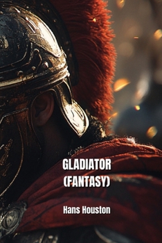 Paperback Gladiator (Fantasy) Book