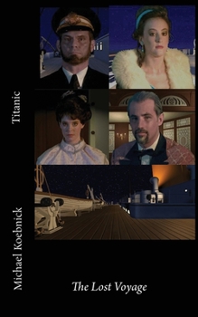 Paperback Titanic: The Lost Voyage Book