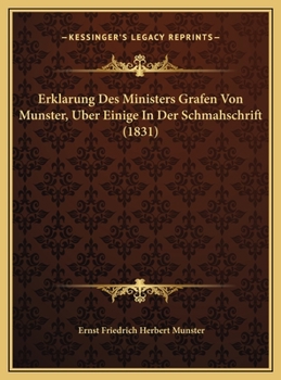 Hardcover Erklarung Des Ministers Grafen Von Munster, Uber Einige In Der Schmahschrift (1831) [German] Book
