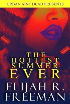 Paperback The Hottest Summer Ever Book