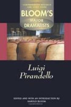 Luigi Pirandello - Book  of the Bloom's Major Dramatists