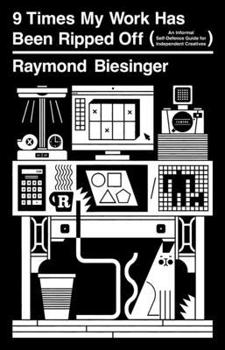 Paperback 9 Times My Work Has Been Ripped Off Book