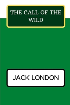 Paperback The Call of the Wild Book