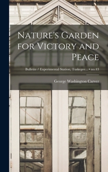 Hardcover Nature's Garden for Victory and Peace; no.43 Book