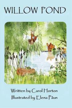 Paperback Willow Pond: A Fable About the Joy of Being Yourself Book