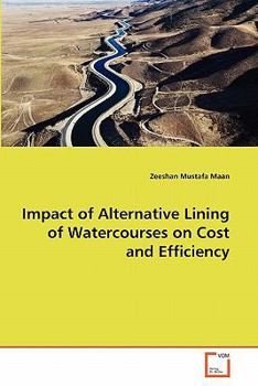 Paperback Impact of Alternative Lining of Watercourses on Cost and Efficiency Book