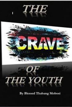 Paperback The Crave of the Youth Book