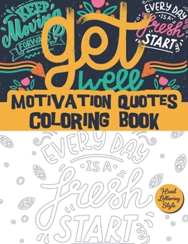 Paperback motivation quotes coloring book - hand lettering style: Uplifting Quotes for women & men / positive lettering / Stress Relieving quoted doodles Book