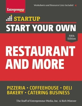 Paperback Start Your Own Restaurant and More: Pizzeria, Coffeehouse, Deli, Bakery, Catering Business Book