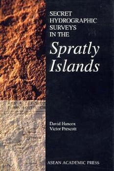 Secret Hydrographic Surveys in the Spratly Islands