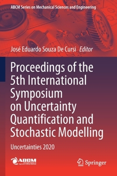 Paperback Proceedings of the 5th International Symposium on Uncertainty Quantification and Stochastic Modelling: Uncertainties 2020 Book