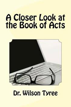 Paperback A Closer Look at the Book of Acts Book
