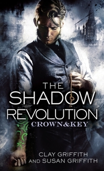 Mass Market Paperback The Shadow Revolution: Crown & Key Book