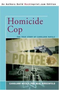 Paperback Homicide Cop: The True Story of Carolann Natale Book