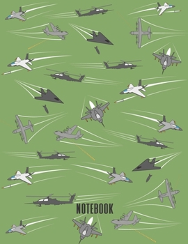 Notebook: A Cool Military Airplanes Flying And Shooting Practice Writing Journal, A 8.5x11" Blank Lined College Ruled Notepad With 120 Practice Pages For School