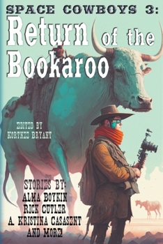 Space Cowboys 3: Return of the Bookaroo