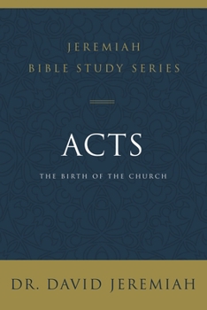 Acts: The Birth of the Church