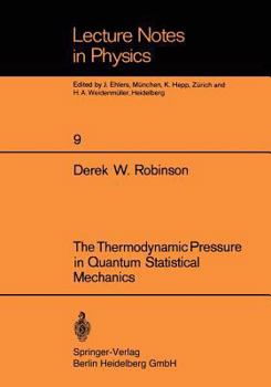 Paperback The Thermodynamic Pressure in Quantum Statistical Mechanics Book