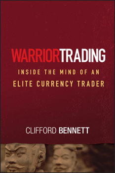 Hardcover Warrior Trading: Inside the Mind of an Elite Currency Trader Book