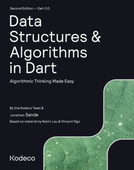 Paperback Data Structures & Algorithms in Dart (Second Edition): Algorithmic Thinking Made Easy Book