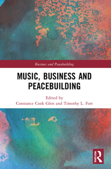 Paperback Music, Business and Peacebuilding Book
