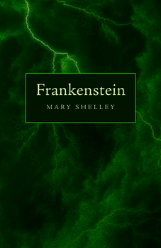 Hardcover Frankenstein: Classic Collector's Edition Book