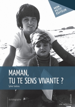 Paperback Maman, tu te sens vivante ? [French] Book