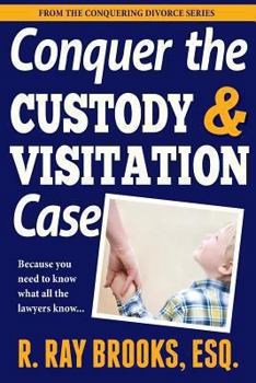 Paperback Conquer the Custody and Visitation Case Book