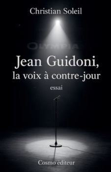 Jean Guidoni, la voix à contre-jour