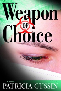 Hardcover Weapon of Choice: A Laura Nelson Thrillervolume 3 Book