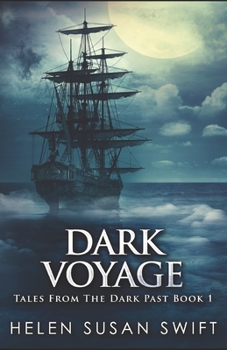 Dark Voyage - Book #1 of the Tales from the Dark Past