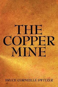 Paperback The Copper Mine Book