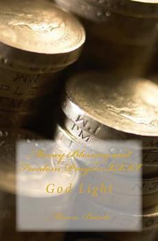 Paperback Money Blessing and Freedom Prayers XXII: God Light Book