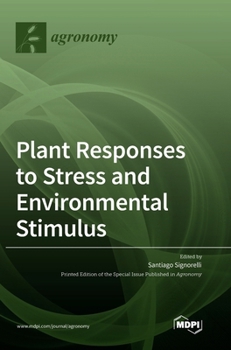 Hardcover Plant Responses to Stress and Environmental Stimulus Book