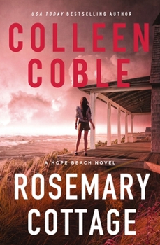 Rosemary Cottage - Book #2 of the Hope Beach