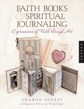 Paperback Faith Books & Spiritual Journaling: Expressions of Faith Through Art Book